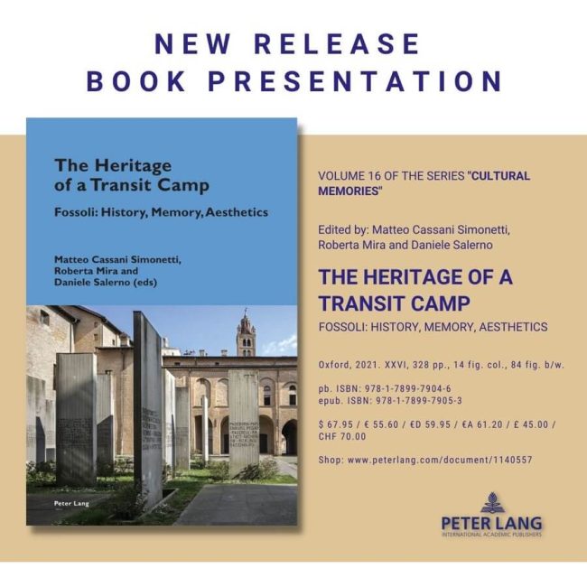 La herencia de un campo de tránsito Fossoli: historia, memoria estética (Peter Lang, 2021)