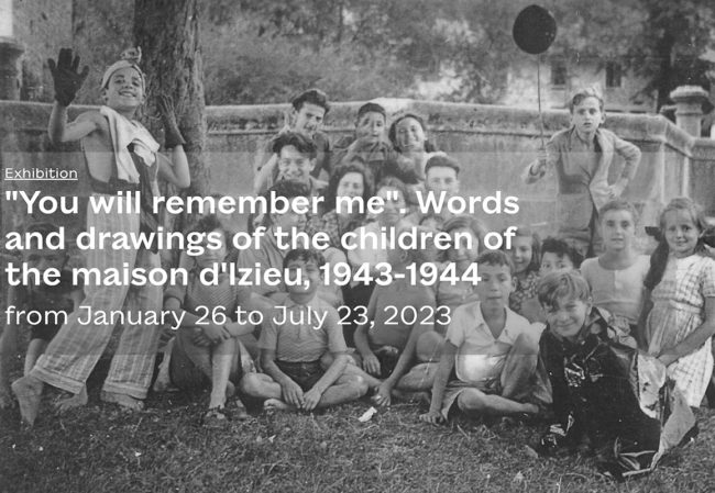 Exhibition- Words and drawings of the children of the Maison d’Izieu Exhibition- Words and drawings of the children of the Maison d'Izieu