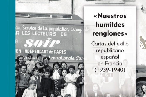 Nuestros humildes renglones. Cartas del exilio republicano español en Francia (1939-1940). Institución Fernando el Católico, 2023.