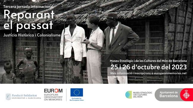 Reparar el pasado.  Tercer seminario internacional sobre Justicia Histórica y Colonialismo Reparar el pasado. Tercer seminario internacional sobre Justicia Histórica y Colonialismo