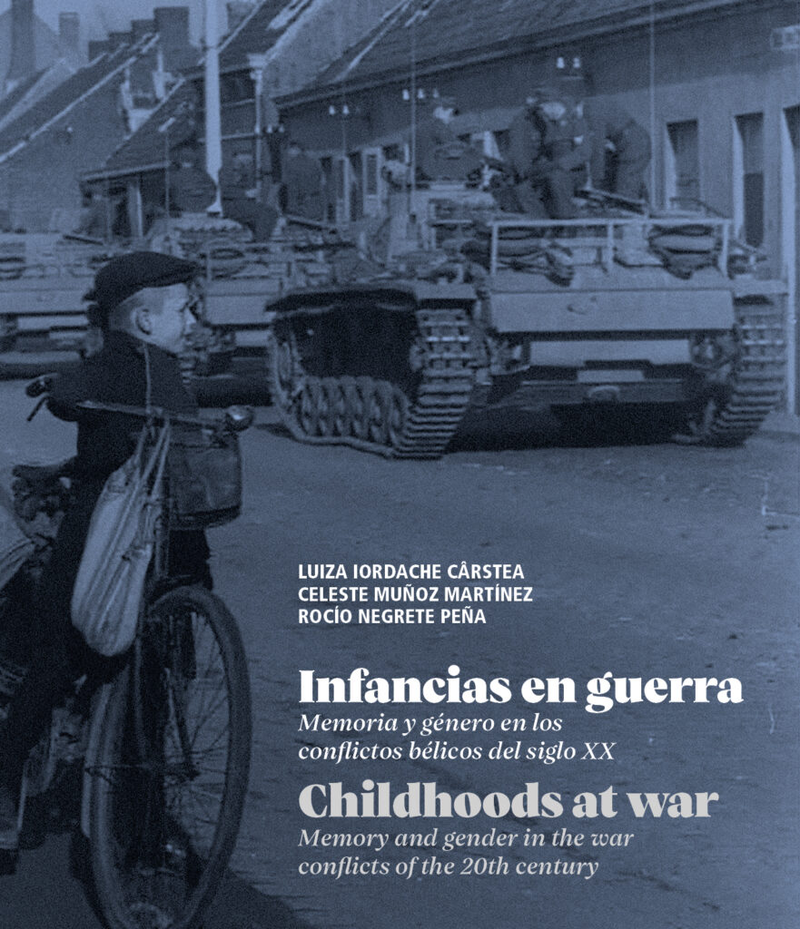 Infancias en guerra. Memoria y género en los conflictos bélicos del siglo XX